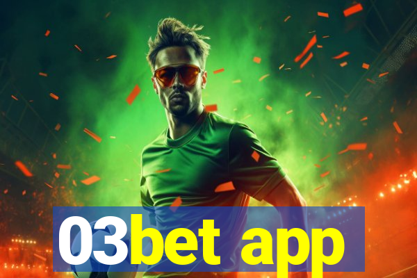03bet app